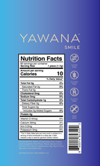 YAWANA SMILE back label artwork with nutrition facts and full ingredient statement